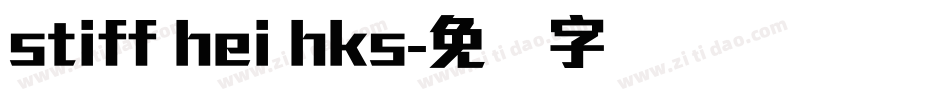 stiff hei hks字体转换